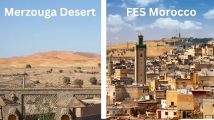 Fes To Marrakech Desert Tour 3 Days